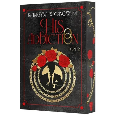 His Addiction. His Obsession. Tom 2 (barwione brzegi)