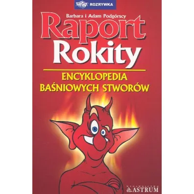 Raport Rokity - Adam Podg�rski, Barbara Podg�rska
