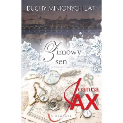 Zimowy sen. Duchy minionych lat. Tom 4 - Joanna Jax