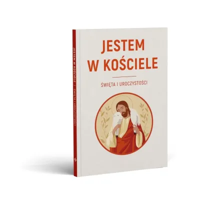 JESTEM W KO�CIELE. �wi�ta i uroczysto�ci - Agnieszka  Korcz, S�awomir  Ks Krzeszewski