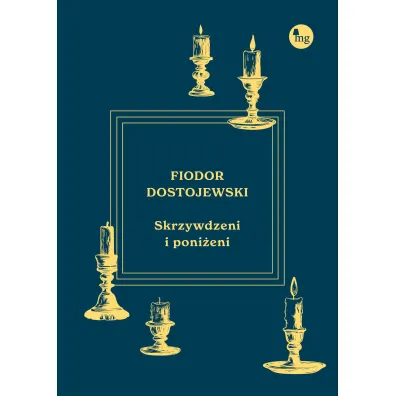 Skrzywdzeni i poni�eni - Fiodor Dostojewski