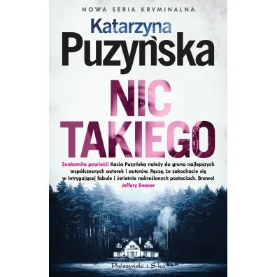 Nic takiego. Zalesie. Tom 1 - Katarzyna Puzy�ska