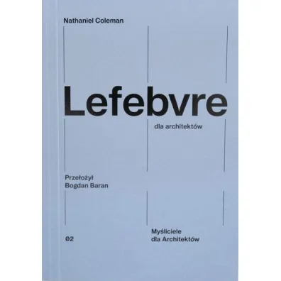 Lefebvre dla architekt�w - Nathaniel Coleman