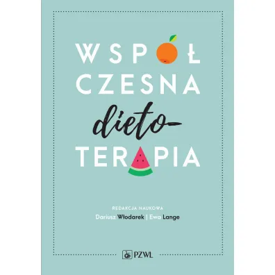 Wsp�czesna dietoterapia - Dariusz W�odarek, Ewa Lange