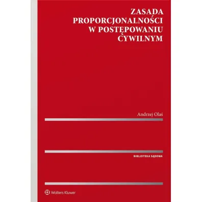 Zasada proporcjonalno�ci w post�powaniu cywilnym