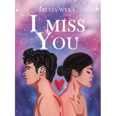 I miss You - Sylvia  Wyka