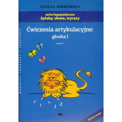 �wiczenia artykulacyjne Zeszyt 7 G�oska l - Bo�ena Senkowska