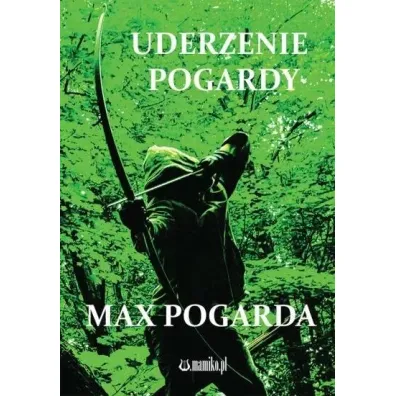 Uderzenie Pogardy - Max  Pogarda