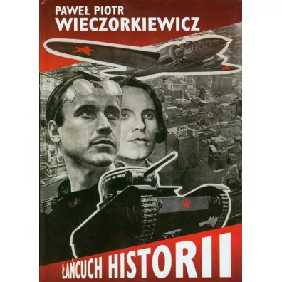 �a�cuch historii - Pawe� Piotr Wieczorkiewicz