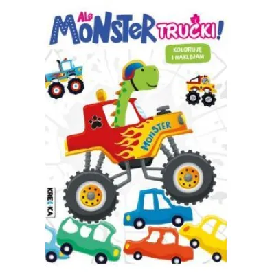 Ale monster trucki!