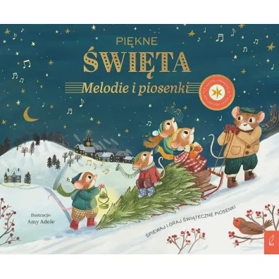 Muzykalne Myszy. Pi�kne �wi�ta. Melodie i piosenki