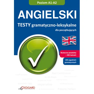 Angielski. Testy gramatyczno leksykalne dla pocz�tkuj�cych - Wypych Samanta