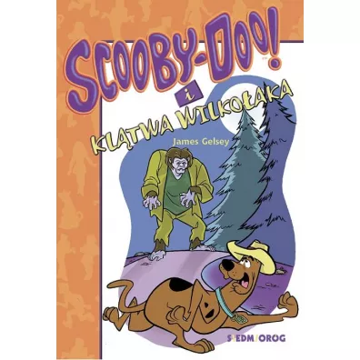 Scooby-Doo! i kl�twa wilko�aka - James Gelsey