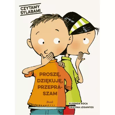 Czytamy sylabami. Prosz, dzikuj, przepraszam - Roca Elisenda
