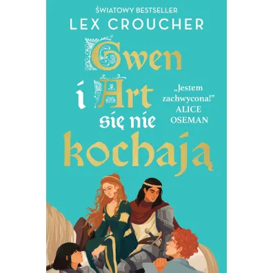 Gwen i Art si� nie kochaj� - Lex  Croucher