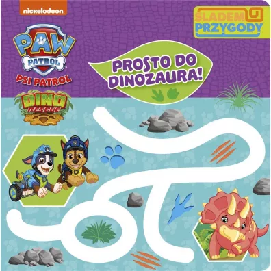 Psi Patrol. ladem Przygody. Prosto do dinozaura