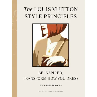 The Louis Vuitton Style Principles wer. angielska - Hannah Rogers