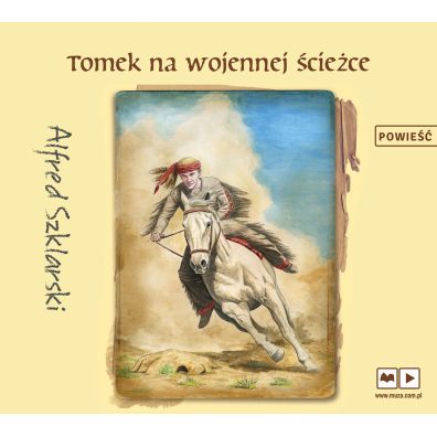 Audiobook Tomek na wojennej ścieżce. Przygody Tomka Wilmowskiego. Tom 3 CD