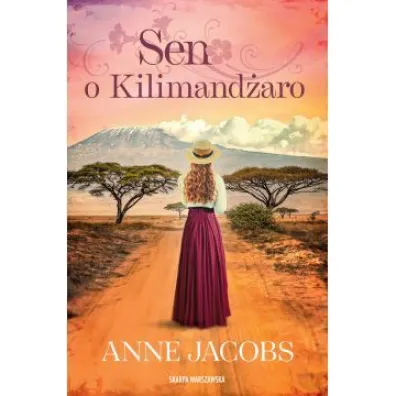 Sen o Kilimand�aro - Anne Jacobs