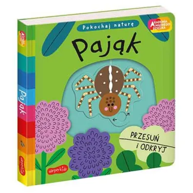 Paj�k. Akademia M�drego Dziecka. Pokochaj natur�