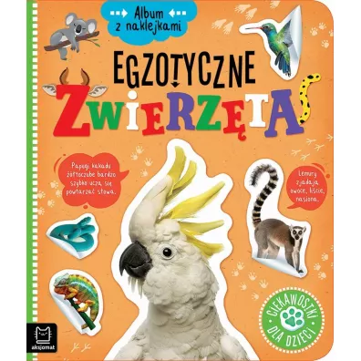 Album z naklejkami. Egzotyczne zwierzta