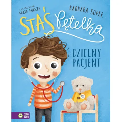 Sta� P�telka. Dzielny pacjent - Barbara Supe�