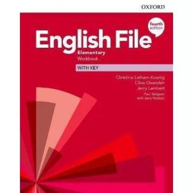 English File Elementary Workbook with Key - Christina Latham-Koenig, Clive Oxenden, Jerry Lambert