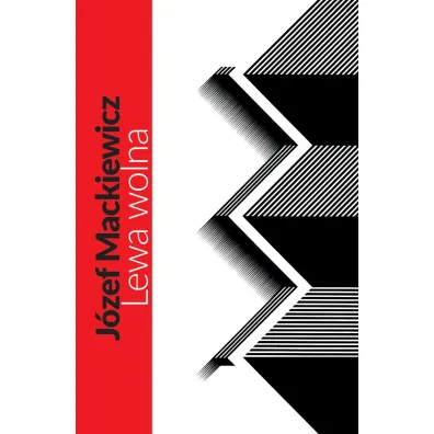 Lewa wolna - J�zef Mackiewicz