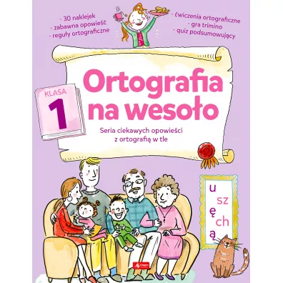 Ortografia na wesoo. Klasa 1 - Katarzyna Zioa-Zemczak