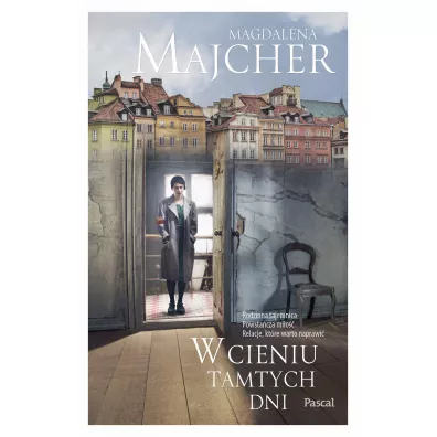 W cieniu tamtych dni - Magdalena Majcher