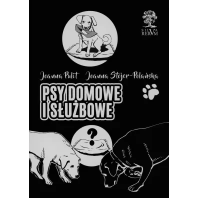 Psy domowe i s�u�bowe w.czarno-bia�a - Joanna Stojer-Pola�ska, Joanna  Pulit