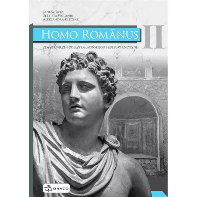Homo Romanus 2. Zeszyt �wicze� do j�zyka �aci�skiego i kultury antycznej