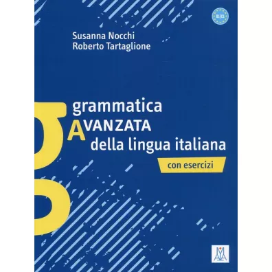 Grammatica avanzata della lingua italiana - Susanna  Nocchi