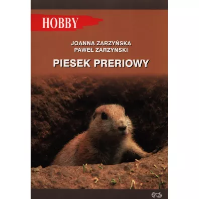 Piesek preriowy - Joanna Zarzyska, Pawe Zarzyski