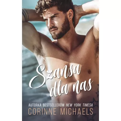 Szansa dla nas - Corinne Michaels, Dorota  Stadnik