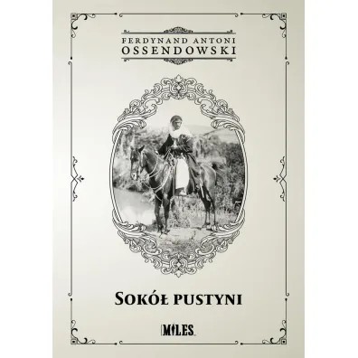 Sok� Pustyni - Antoni Ferdynand Ossendowski