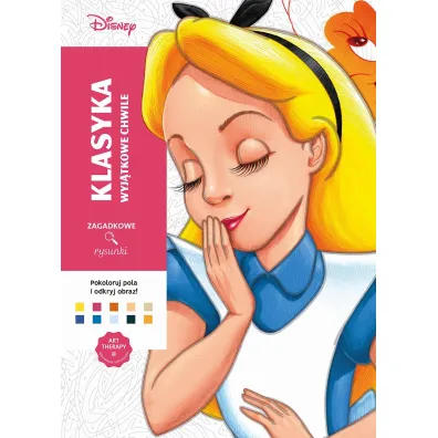 Klasyka. Wyj�tkowe chwile. Kolorowanka antystresowa Disney. Zagadkowe rysunki - Alexandre Karam