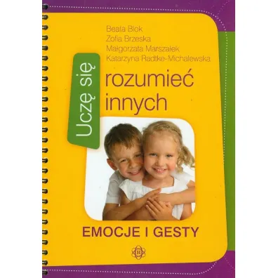 Ucz� si� rozumie� innych. Emocje i gesty