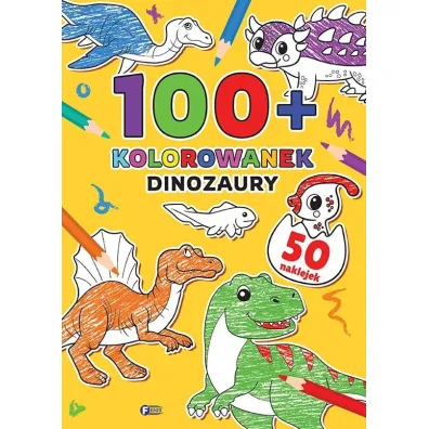 Dinozaury. 100+ kolorowanek