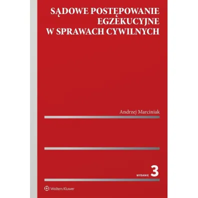 S�dowe post�powanie egzekucyjne w sprawach cywilnych - Andrzej Marciniak