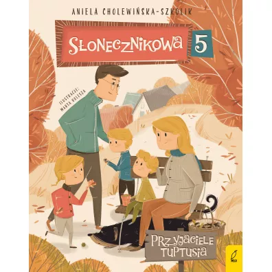Przyjaciele Tuptusia. S�onecznikowa 5. Tom 3 - Aniela Cholewi�ska-Szkolik