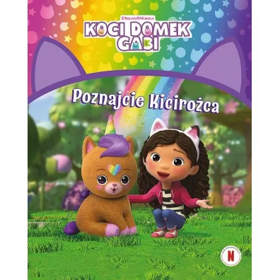 Koci Domek Gabi. Poznajcie Kiciro�ca