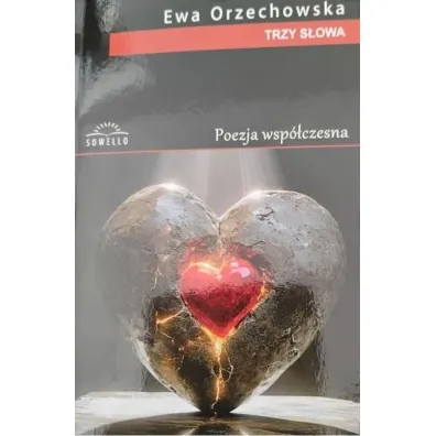 Trzy s�owa - Ewa Orzechowska