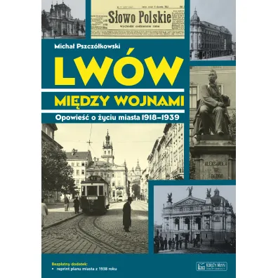 Lw�w mi�dzy wojnami - Micha� Pszcz�kowski