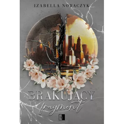 Brakuj�cy fragment - Izabella  Nowaczyk