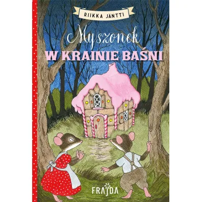 Myszonek w krainie ba�ni - Riikka J�ntti