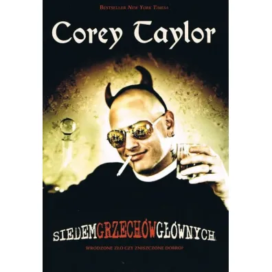 Siedem grzech�w g��wnych wrodzone z�o czy zniszczone dobro - Taylor Corey