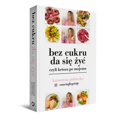 Bez cukru da si� �y�, czyli ketoza po mojemu