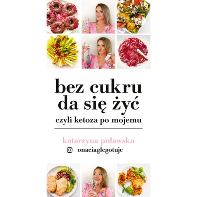 Bez cukru da si� �y�, czyli ketoza po mojemu