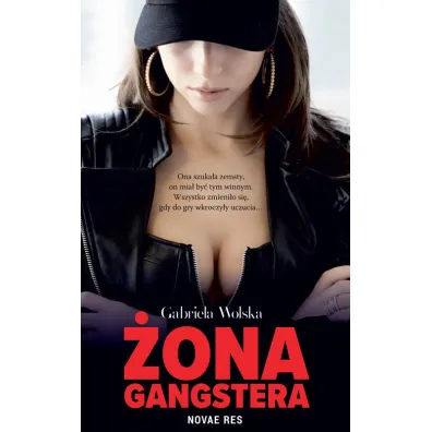 �ona gangstera - Gabriela  Wolska